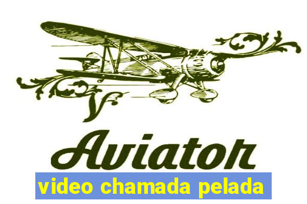 video chamada pelada